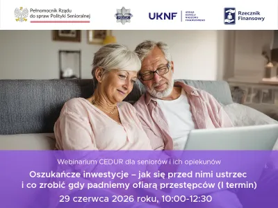 Bezpieczne finanse seniora – bezpłatne webinarium CEDUR
