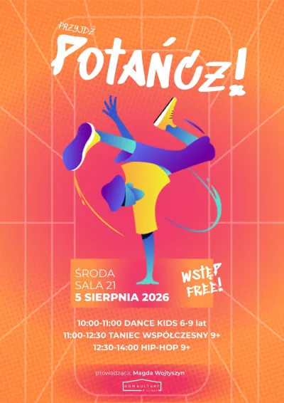 PRZYJDŹ I POTAŃCZ W DOMU KULTURY!
