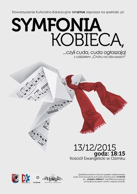 Symfonia Kobieca, czyli cuda, cuda ogłaszają!