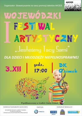I Wojewódzki Festiwal Artystyczny Jesteśmy Tacy Sami
