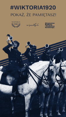 Kampania społeczna #Wiktoria1920. Pokażmy lokalne pamiątki i upamiętnienia wojny polsko-bolszewickiej