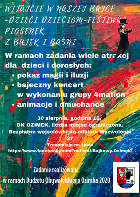 UWAGA!!! ZMIANA MIEJSCA!!! - Witajcie w naszej bajce- Dzieci-dzieciom. Festiwal piosenek z bajek i baśni