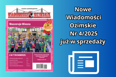 Nowy kwietniowy numer Wiadomości Ozimskich